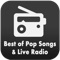 Best of Pop Music and Live Radio lets you tune in to top rated Pop Music of all time with their videos