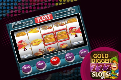 Gold Digger 777 Slots Free - Grasp Everything you Wanted & Become Richer screenshot 3