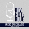 REV HOT & BLUE - Mixed Dance Music