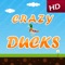 Crazy Ducks HD