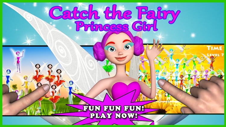 Catch the Fairy Princess Girl