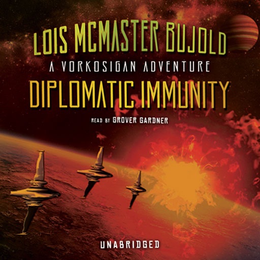 Diplomatic Immunity (by Lois McMaster Bujold)