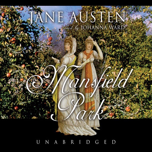 Mansfield Park (by Jane Austen)