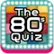 The 80's Quiz (Guess the 80's)