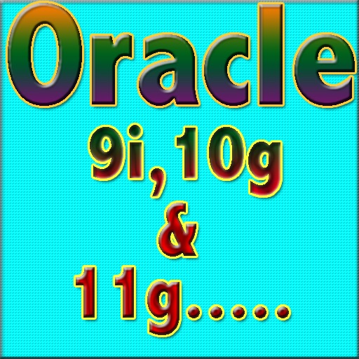 Oracle 9i,10g&11g....