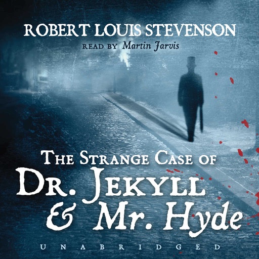 The Strange Case of Dr. Jekyll and Mr. Hyde (by Robert Louis Stevenson) (UNABRIDGED AUDIOBOOK)