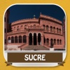 Sucre City Travel Guide