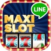 LINE Maxi Slot