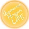 Unexpected Moments of Life