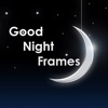 good night frames