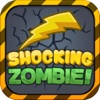 Shocking Zombie!
