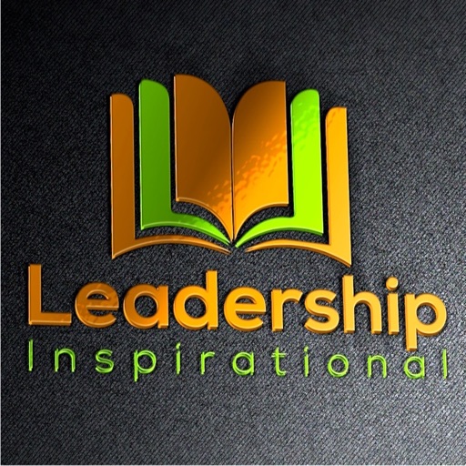 Leadership Inspirational Magazine - Leadership Skills and Productivity Secrets of Inspiring Leaders