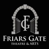 Friars Gate Theatre & Arts