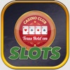 21 Club of Texas Holden Casino - Free Classics Slots Game