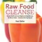 CLEANSE WITHOUT BEING STARVED OR DEPRIVED