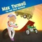 Max Turmoil - The Fuel Filled Daredevil