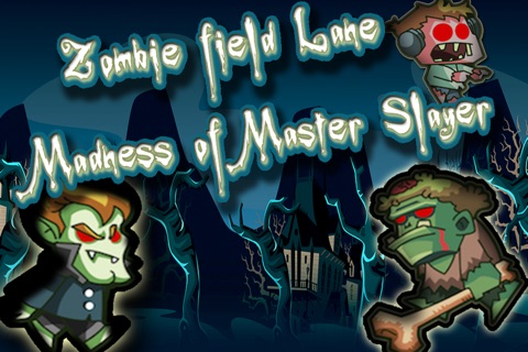 Zombie field Lane - Madness of Master Slayer screenshot 2