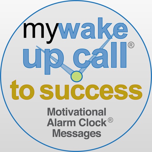 My Wake UP Call® to Success by My Successables, Inc.