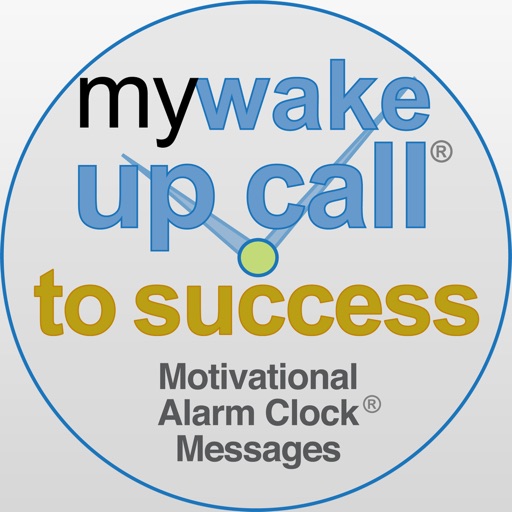 My Wake UP Call® to Success