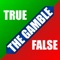 Icon True Or False - The Gamble