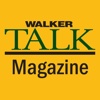 Walker Talk Magazine