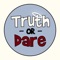 Truth or Dare ... Online Edition