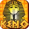 Ancient Pharaohs House of Keno Adventure