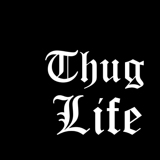 ThugLife - Discover and View the best Thug Life Memes for Instagram and Vine icon