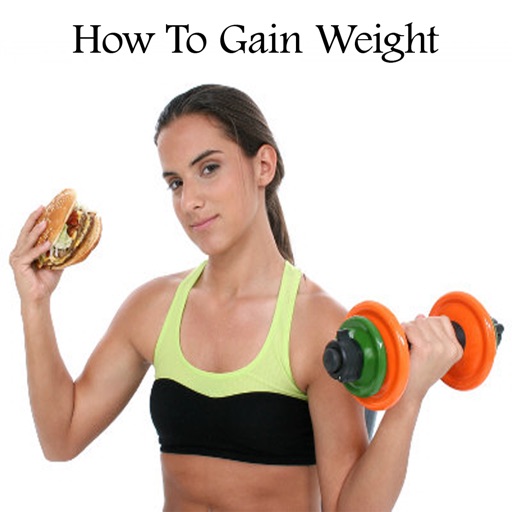 How To Gain Weight - Ultimate Video Guide icon