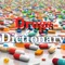 - Very useful drugs dictionary