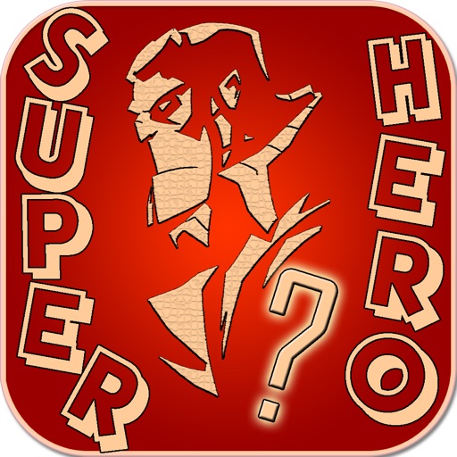 A Super hero Trivia Quiz ~ Famous movies & anime heroes guessing games for kidz iOS App