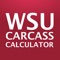 WSU Livestock Carcass Grade & Cutability Calculator is a simple way to calculate carcass yield grade, dressing percentages, and cutability of beef, pork and lamb carcasses