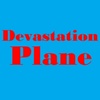 Devastation Plane