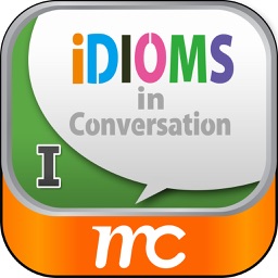Idioms in Conversation I