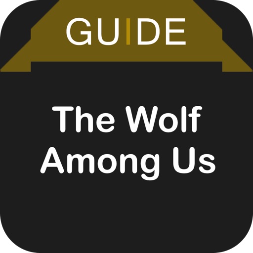 Guide for The Wolf Among Us + Hint,Tips,Cheats,Videos by Bhavin Satashiya