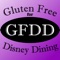 An excellent app for planning your gluten free meals prior to going on your Disney vacation and for finding a great gluten free dining experience once you get there