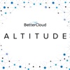 BetterCloud Altitude 2017