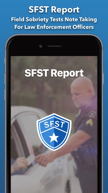 SFST Report - DUI Test Notes for Law Enforcement