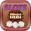 !SLOTS 777! -- Play Vegas Top Dollars Machines