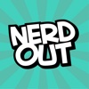 Nerd Out App