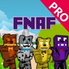 FNAF Skins Pro - Skins for Minecraft PE Edition