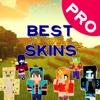 Best Skins Pro - Cute Skins for Minecraft PE