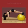 Arms and chest exercises on a stability ball