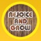 Give your child an entertaining and learning experience by downloading our fun educational app – ‘Rejoice and Grow’