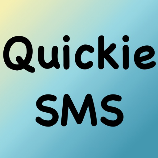 Quickie SMS