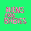 Babies And Aliens Stickers