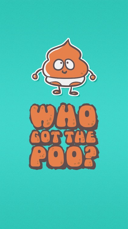 Who Got the Poo?