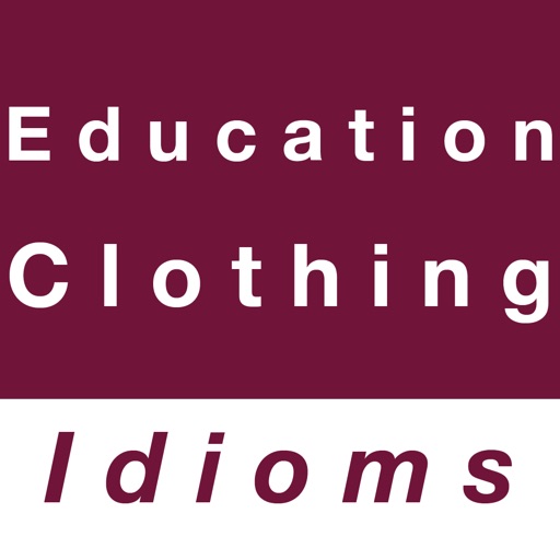 Education & Clothing idioms