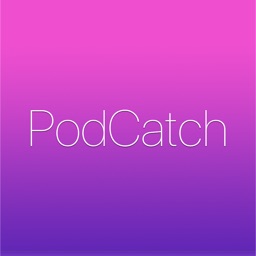 PodCatch