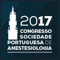 A Sociedade Portuguesa Anestesiologia organiza o congresso, no Centro de Congressos do Sheraton Porto Hotel, nos dias 17 e 18 de Março de 2017